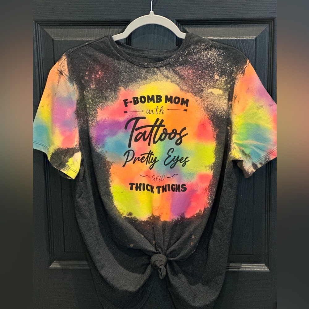 Hand dyed f Bomb mom tee